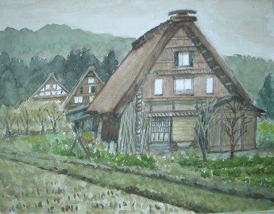 水彩画「白川郷」: 日々、いろいろなこと